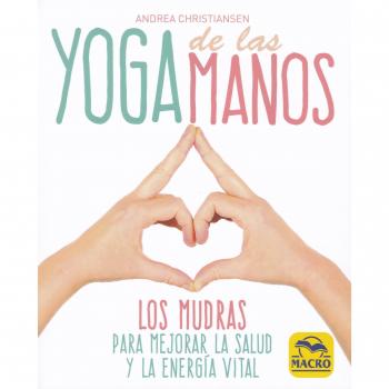 Yoga de las manos - Andrea Christiansen