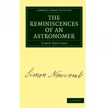 Las Reminiscencias de un Astrónomo (Colección de Biblioteca de Cambridge - Astronomía y Ciencias Físicas, Edición en Rústica)