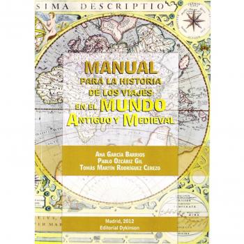 Manual para la historia de los viajes en el mundo antiguo y medieval