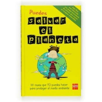 Puedes salvar el planeta
