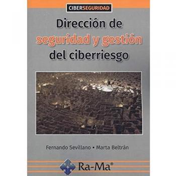 Dirección de seguridad y gestión del ciberriesgo