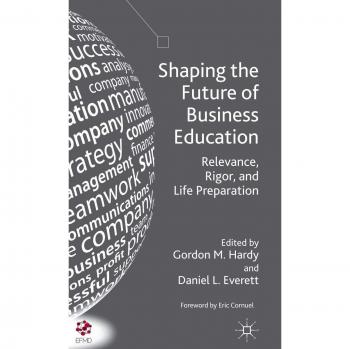 Shaping the Future of Business Education
