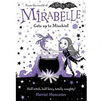 Libro Infantil Mirabelle y sus Travesuras - Volumen 1