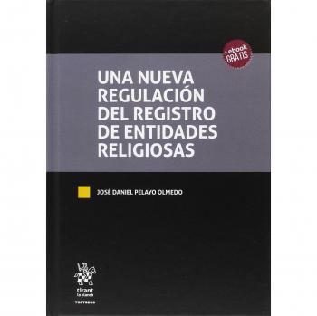 Una Nueva Regulación del Registro de Entidades Religiosas