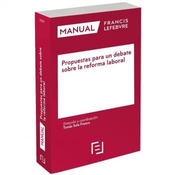 Manual Propuestas para un debate sobre la reforma laboral