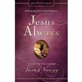 Jesus Always: Embracing Joy in His Presence