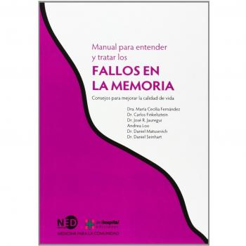 Manual Para Entender Y Tratar Los Fallos En La Memoria: Consejos para mejorar la calidad de vida: 1706