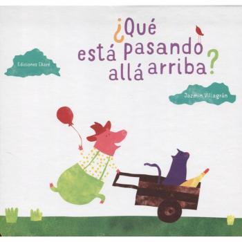 ¿Qué está pasando allá arriba? - Jazmin Villagrán