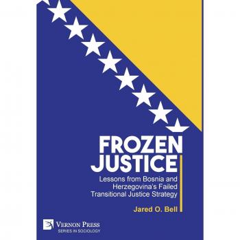 Justicia Congelada: Lecciones de la Fallida Estrategia de Justicia Transicional en Bosnia y Herzegovina (Sociología) - Tapa Dura