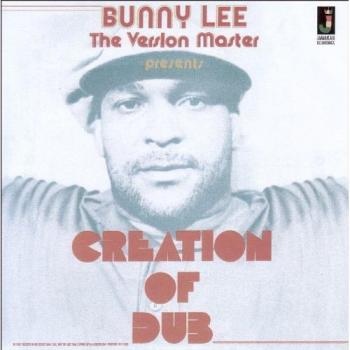 Bunny Lee - Creation of Dub - World Reggae Vinyl Record