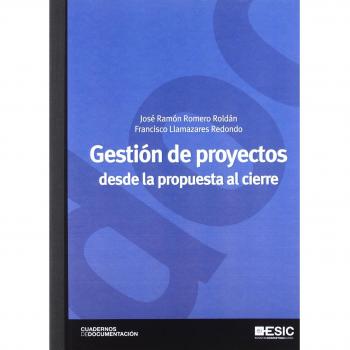 Gestión de proyectos desde la propuesta al cierre