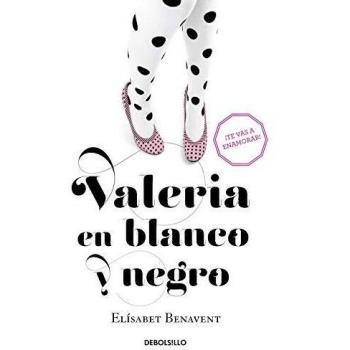 Valeria in Black and White (Saga Valeria 3) by Elísabet Benavent
