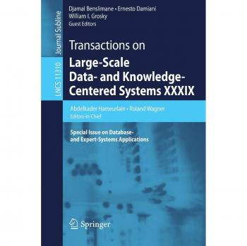 Transactions on Large-Scale Data- and Knowledge-Centered Systems XXXIX: Special Issue on Database- and Expert-Systems Applications