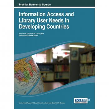 Acceso a la Información y Necesidades de los Usuarios de Bibliotecas en Países en Desarrollo (Avances en Ciencia de la Biblioteca e Información - Tapa Dura)