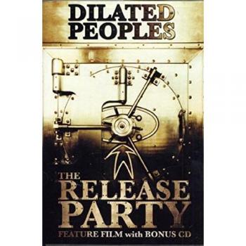 Dialated Peoples - The Release Party [DVD] [2007]