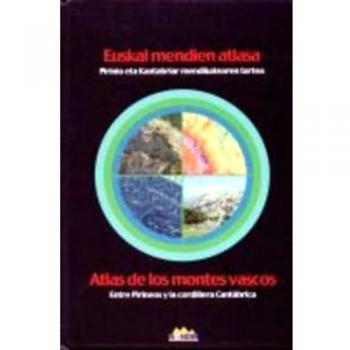 Euskal Mendien Atlasa = Atlas De Los Montes Vascos