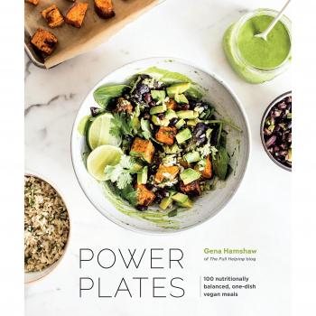 Power Plates: 100 Nutritionally Balanced, One-Dish Vegan Meals