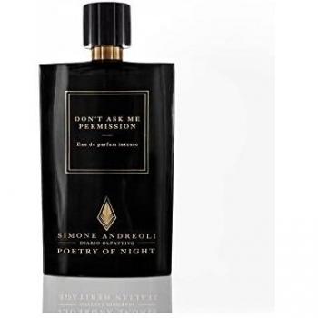 Simone Andreoli Don't Ask Me Permission Eau De Parfum Spray 100ml