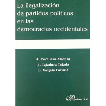 La ilegalización de partidos políticos en las democracias occidentales