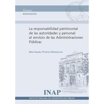 Responsabilidad patrimonial de las autoridades y personal al servicio de las administraciones públicas