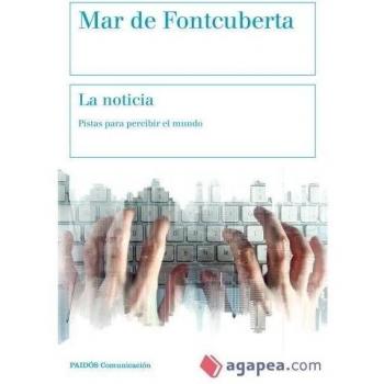 La noticia: Pistas para percibir el mundo