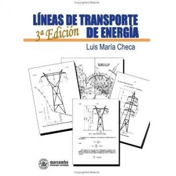 Líneas De Transporte De Energía, Edición 3, Colección Acceso Rápido