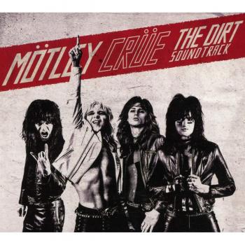 The Dirt Official Soundtrack Album