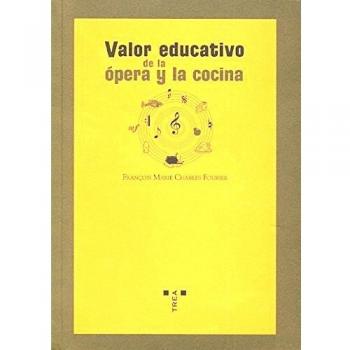 Valor educativo de la ópera y la cocina