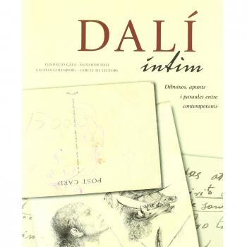 Dalí íntim: Dibuixos, apunts i paraules entre contemporanis