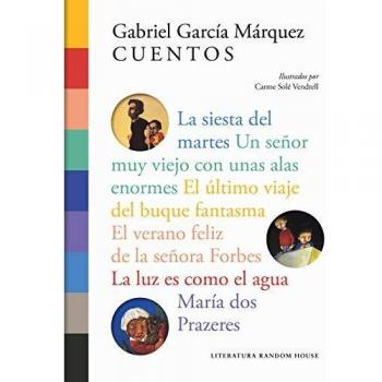 Cuentos: Ilustrados por Carme Solé Vendrell - GARCÍA MÁRQUEZ, GABRIEL