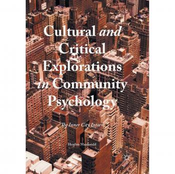 Cultural and Critical Explorations in Community Psychology: The Inner City Intern