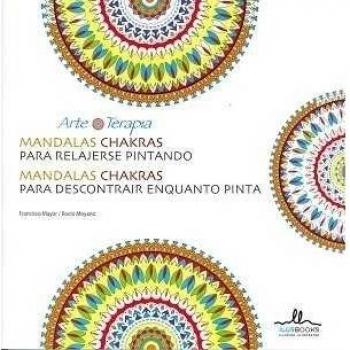 Mandalas para relajarse pintando CHAKRAS