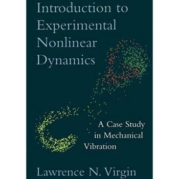 Introducción a la Dinámica No Lineal Experimental: Estudio de Caso en Vibración Mecánica - Edición Rústica