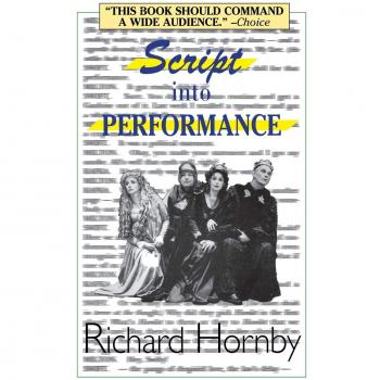 Guía de Interpretación Teatral: Enfoque Estructuralista (Libros Applause) - Richard Hornby