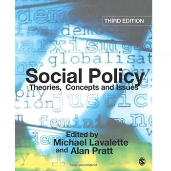 Social Policy: Theories, Concepts and Issues