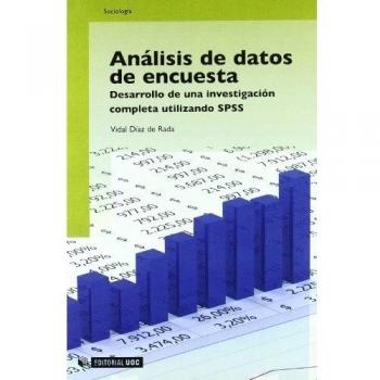 Análisis de datos de encuestas: Desarrollo de una investigación completa utilizando SPSS: 137