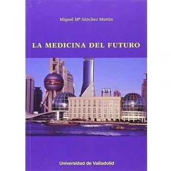 Medicina del futuro,La