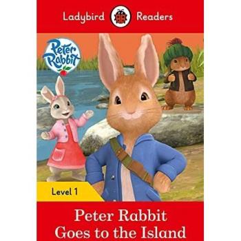 PETER RABBIT: GOES TO THE ISLAND - Team Ladybird Readers