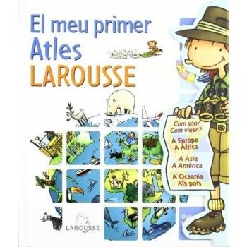 El meu primer Atles Larousse