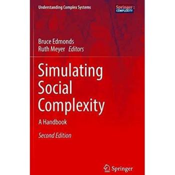 Social Complexity Simulation Handbook: Insights into Complex Systems