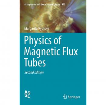 Physics of Magnetic Flux Tubes: 455