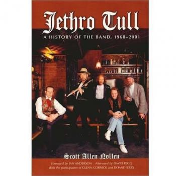 Jethro Tull: A History of the Band 1968-2001