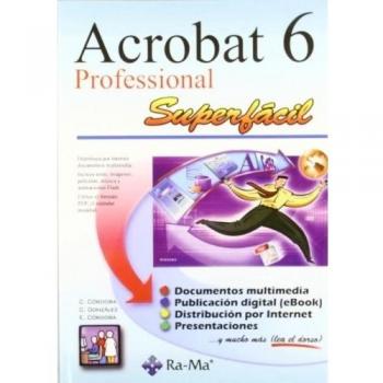 Adobe Acrobat 6 Professional Superfacil.