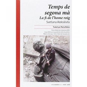 Temps De Segona Mà - Svetlana Aleksiévitx