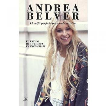 Andrea Belver, el outfit perfecto para cada ocasión: El estilo que triunfa en Instagram - Andrea Belver