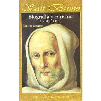 San Bruno: Biografía y carisma