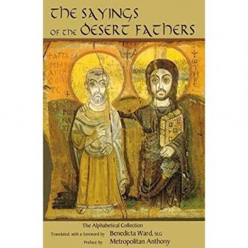 Desert Fathers Wisdom: The Alphabetical Collection by Benedicta Ward (Cistercian Studies 59)