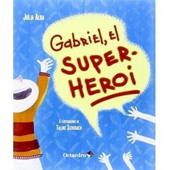 Gabriel, el superheroi
