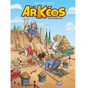 Les Arkéos Tomo 01: ¡Llenos de Excavar! (Cómic)