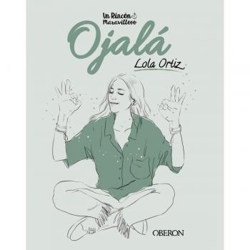 Ojalá: Y Que Nunca Falten Las Ganas (Libro Tapa Dura - Libros Singulares)